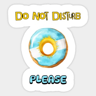 Do Not Disturb Please Sticker